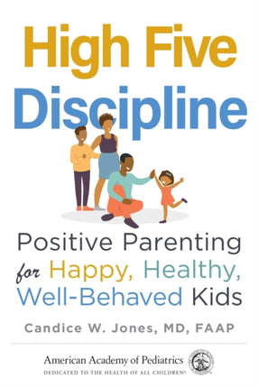 High Five Discipline: Positive Parenting for