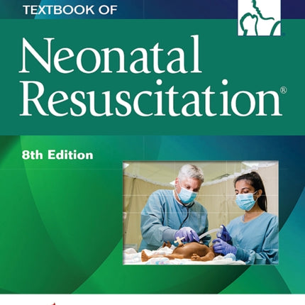 Textbook of Neonatal Resuscitation
