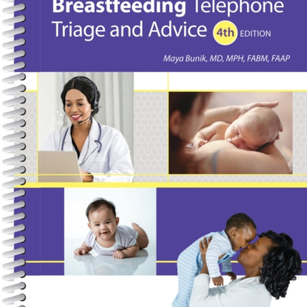 Breastfeeding Telephone Triage and Advice