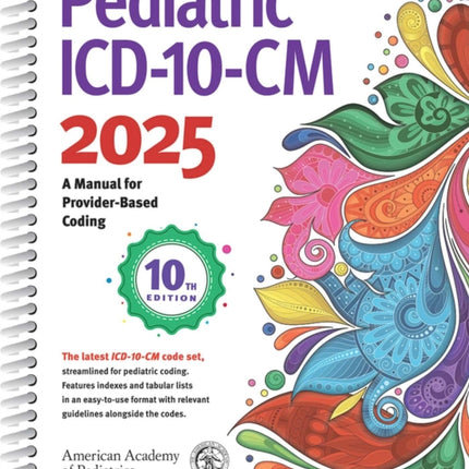Pediatric ICD10CM A Manual for Provider Based