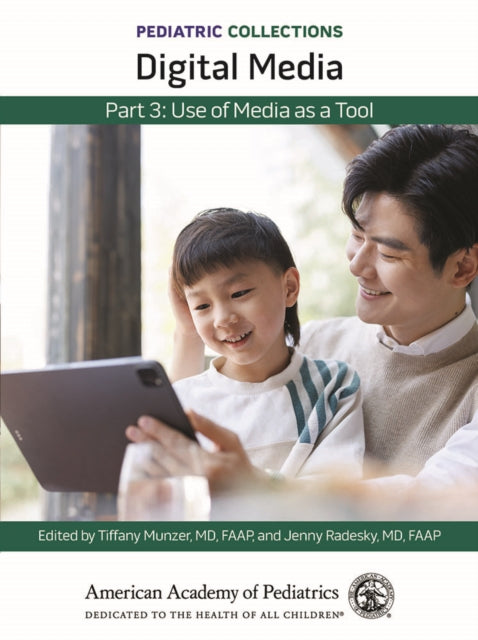 Pediatric Collections Digital Media Part 3 Use of
