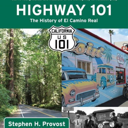 Highway 101: The History of El Camino Real