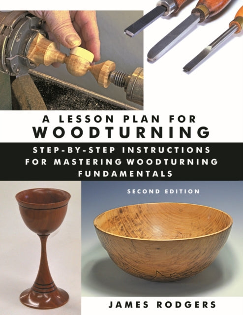 A Lesson Plan for Woodturning 2nd Edition