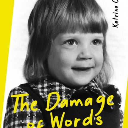The Damage of Words
