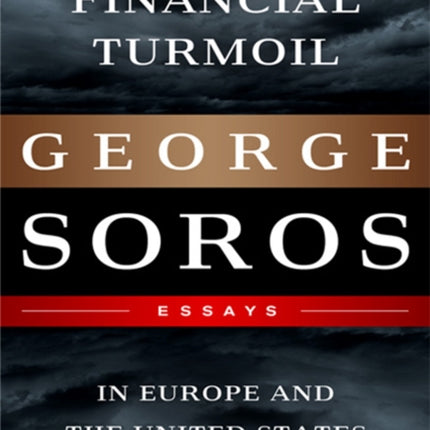 Financial Turmoil in Europe and the United