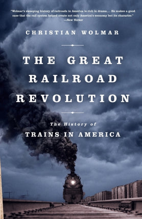 The Great Railroad Revolution