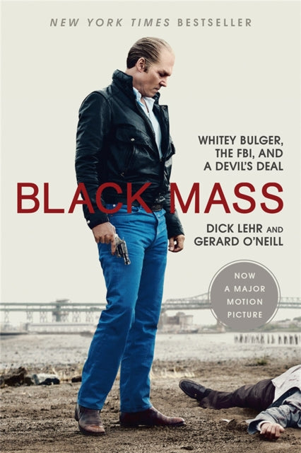 Black Mass Whitey Bulger the FBI and a Devils