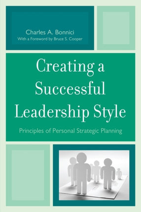 Creating a Successful Leadership Style: