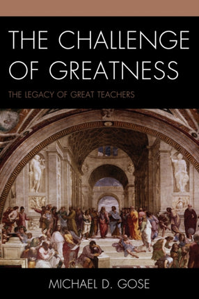 The Challenge of Greatness: The Legacy of Great