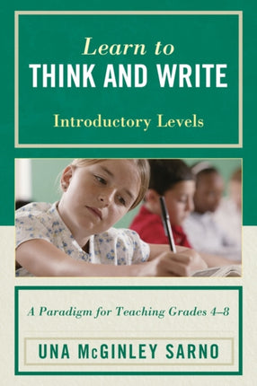 Learn to Think and Write: A Paradigm for Teaching