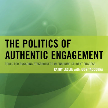 The Politics of Authentic Engagement: Tools for
