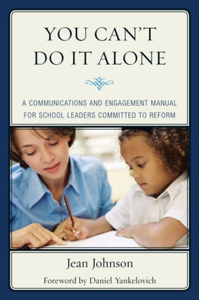 You Can't Do It Alone: A Communications and