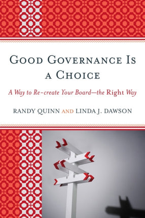 Good Governance is a Choice: A Way to Re-create