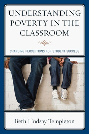 Understanding Poverty in the Classroom: Changing