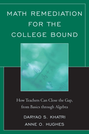 Math Remediation for the College Bound: How
