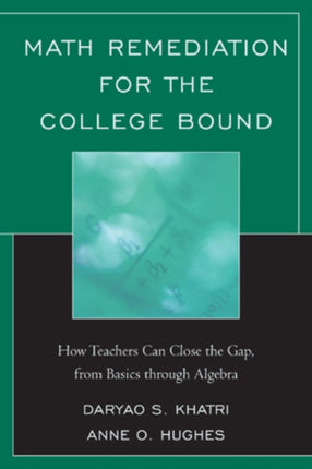 Math Remediation for the College Bound: How
