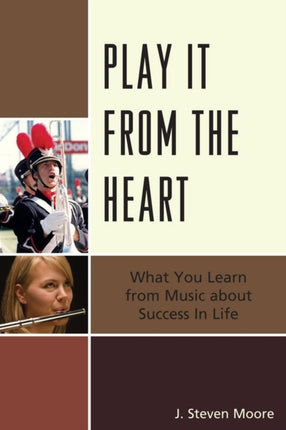 Play it from the Heart: What You Learn From Music