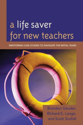 A Life Saver for New Teachers: Mentoring Case