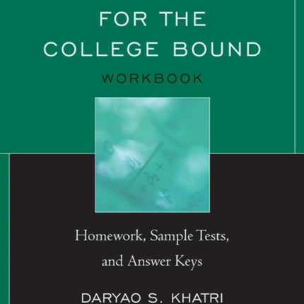 Math Remediation for the College Bound: Homework,
