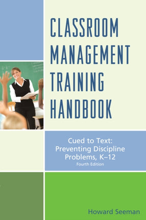 Classroom Management Training Handbook: Cued to