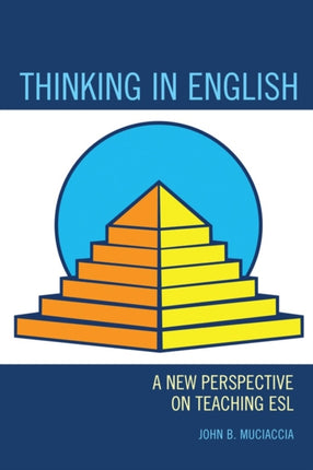 Thinking in English: A New Perspective on
