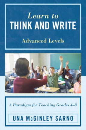 Learn to Think and Write: A Paradigm for Teaching