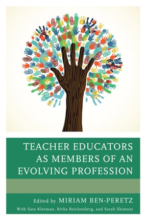 Teacher Educators as Members of an Evolving