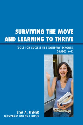 Surviving the Move and Learning to Thrive: Tools