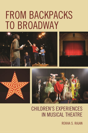 From Backpacks to Broadway: Children's