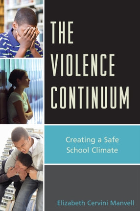 The Violence Continuum: Creating a Safe School