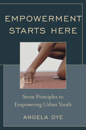 Empowerment Starts Here: Seven Principles to