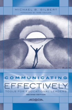 Communicating Effectively: Tools for Educational
