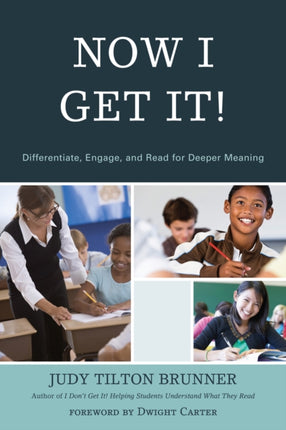 Now I Get It!: Differentiate, Engage, and Read