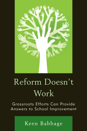 Reform Doesn't Work: Grassroots Efforts Can