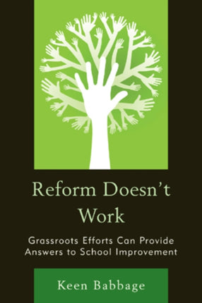 Reform Doesn't Work: Grassroots Efforts Can