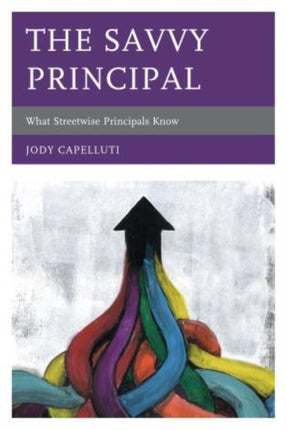 The Savvy Principal: What Streetwise Principals