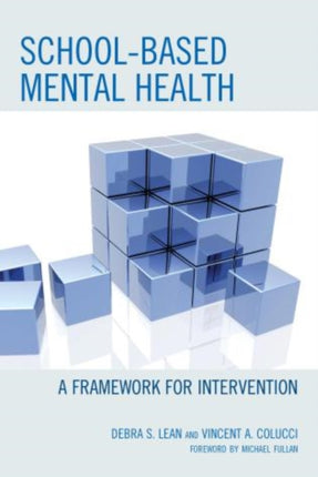 School-based Mental Health: A Framework for
