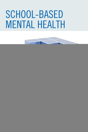 School-based Mental Health: A Framework for
