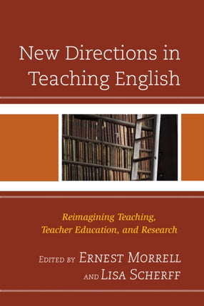 New Directions in Teaching English: Reimagining