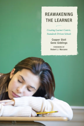 Re-Awakening the Learner: Creating