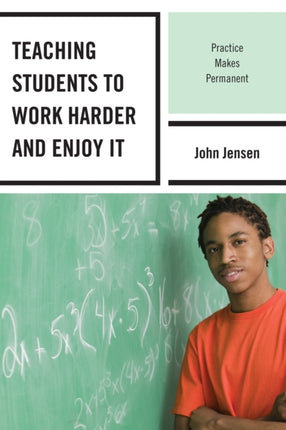 Teaching Students to Work Harder and Enjoy It: