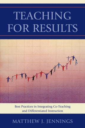 Teaching for Results: Best Practices in