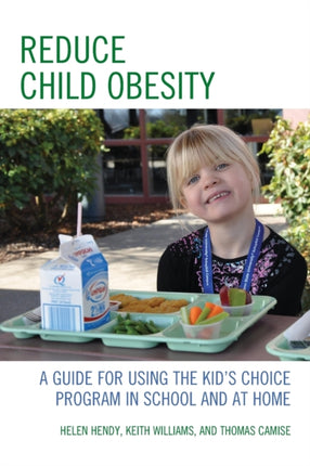Reduce Child Obesity: A Guide to Using the Kid's