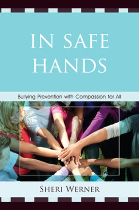 In Safe Hands: Bullying Prevention with