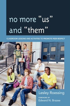 No More  Us  and  Them : Classroom Lessons and