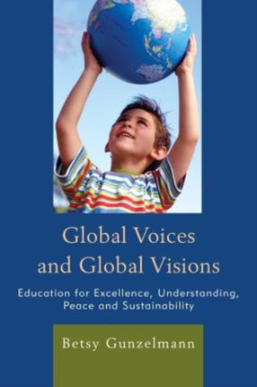 Global Voices and Global Visions: Education for