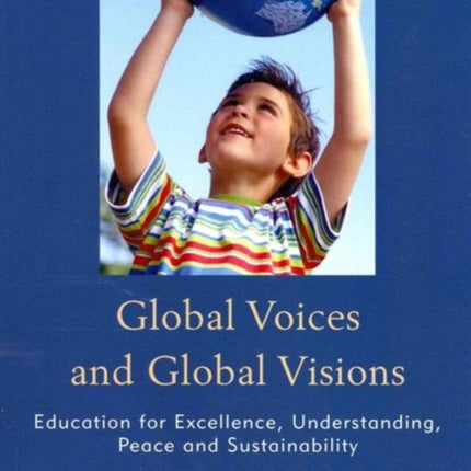 Global Voices and Global Visions: Education for
