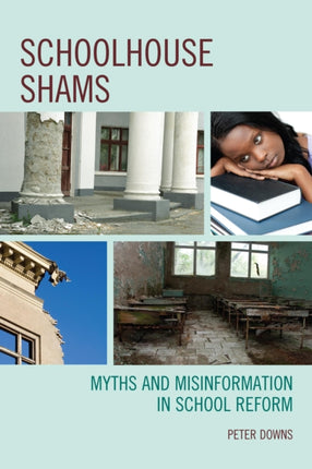 Schoolhouse Shams: Myths and Misinformation in