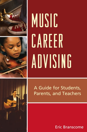 Music Career Advising: A Guide for Students,