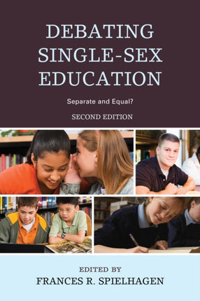 Debating Single-Sex Education: Separate and